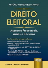 Capa do livro: Direito Eleitoral - Aspectos Processuais, Aes e Recursos, Antnio Veloso Peleja Jnior