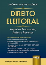 Capa do livro: Direito Eleitoral - Aspectos Processuais, Ações e Recursos, Antônio Veloso Peleja Júnior