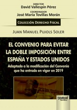 Capa do livro: El Convenio Para Evitar la Doble Imposicin Entre Espaa y Estados Unidos - Adaptado a la modificacin del Convenio que ha entrado en vigor en 2019 - Coleccin Derecho Fiscal, Juan Manuel Pujols Soler