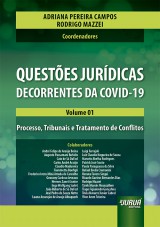 Capa do livro: Questões Jurídicas Decorrentes da Covid-19 - Volume 01, Organizadores: Adriana Pereira Campos e Rodrigo Mazzei
