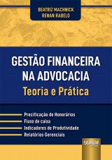 Capa do livro: Gesto Financeira na Advocacia, Beatriz Machnick e Renan Rabelo