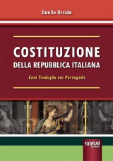 Capa do livro: Costituzione Della Repubblica Italiana - Com Traduo em Portugus, Danilo Orsida