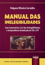 Capa do livro: Manual das Inelegibilidades, Volgane Oliveira Carvalho