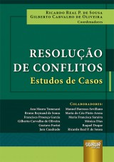 Capa do livro: Resoluo de Conflitos, Coordenadores: Ricardo Real P. de Sousa e Gilberto Carvalho de Oliveira