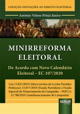 Capa do livro: Minirreforma Eleitoral - De Acordo com Novo Calendrio Eleitoral  EC 107/2020, Antnio Veloso Peleja Jnior