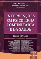 Capa do livro: Intervenções em Psicologia Comunitária e da Saúde, Coordenadoras: Gislei Mocelin Polli e Maria Cristina Antunes
