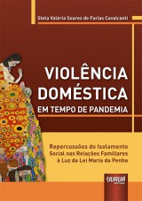 Capa do livro: Violência Doméstica em Tempo de Pandemia, Stela Valéria Soares de Farias Cavalcanti