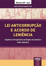 Capa do livro: Lei Anticorrupo e Acordo de Lenincia, Karina Amorim Sampaio Costa