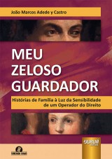 Capa do livro: Meu Zeloso Guardador, João Marcos Adede y Castro
