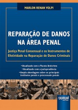 Capa do livro: Reparao de Danos na rea Penal - Justia Penal Consensual e os Instrumentos de Efetividade na Reparao de Danos Criminais, Marlon Renan Volpi