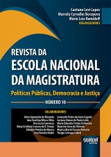 Capa do livro: Revista da Escola Nacional da Magistratura - Nmero 10 - Polticas Pblicas, Democracia e Justia, Organizadores: Caetano Levi Lopes, Marcela Carvalho Bocayuva e Mrio Luiz Ramidoff