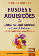 Capa do livro: Fusões e Aquisições - A Arte de Negociação de Empresas e Técnicas de Avaliação, Everson Luiz Breda Carlin