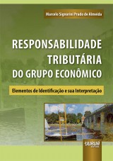 Capa do livro: Responsabilidade Tributria do Grupo Econmico, Marcelo Signorini Prado de Almeida