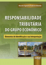 Capa do livro: Responsabilidade Tributária do Grupo Econômico, Marcelo Signorini Prado de Almeida