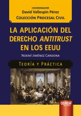 Capa do livro: La Aplicacin del Derecho Antitrust en los EEUU - Teora y Prctica, Noem Jimnez Cardona