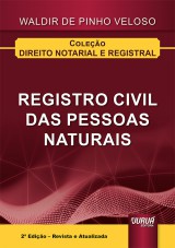 Capa do livro: Registro Civil das Pessoas Naturais - Coleo Direito Notarial e Registral - 2 Edio - Revista e Atualizada, Waldir de Pinho Veloso