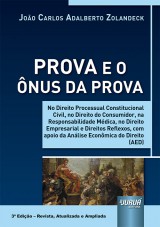 Capa do livro: Prova e o Ônus da Prova, João Carlos Adalberto Zolandeck