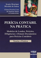 Capa do livro: Percia Contbil na Prtica - Teoria e Prtica, Sergio Henrique Miranda de Sousa - Colaboradora: Uliana Ferreira Lara do Espirito Santo