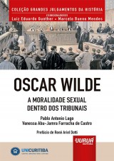 Capa do livro: Oscar Wilde - A Moralidade Sexual Dentro dos Tribunais - Minibook, Pablo Antonio Lago e Vanessa Abu-Jamra Farracha de Castro