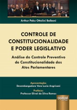 Capa do livro: Controle de Constitucionalidade e Poder Legislativo, Arthur Paku Ottolini Balbani