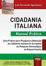 Capa do livro: Cidadania Italiana - Manual Prtico, Lus Fernando Sgarbossa