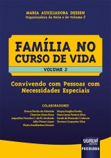 Capa do livro: Família no Curso de Vida - Volume 2, Organizadora da Série e do Volume 2: Maria Auxiliadora Dessen