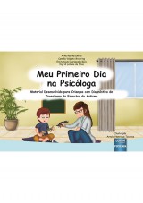 Capa do livro: Meu Primeiro Dia na Psicloga, Aline Regina Emilio, Camilla Volpato Broering, Emily Aiumi Buraseska Reis, Ingrid Lohane Da Silva - Ilustrador: Arnold Henrique Tavares