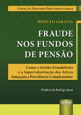 Capa do livro: Fraude nos Fundos de Pensão, Rômulo Saraiva