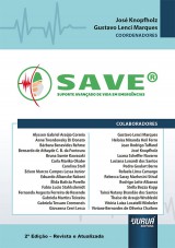 Capa do livro: SAVE® - Suporte Avançado de Vida em Emergência, Coordenadores: José Knopfholz e Gustavo Lenci Marques