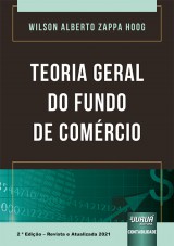 Capa do livro: Teoria Geral do Fundo de Comércio, Wilson Alberto Zappa Hoog