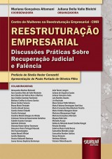 Capa do livro: Reestruturao Empresarial - Discusses Prticas Sobre Recuperao Judicial e Falncia, Coordenadora: Mariana Gonalves Altomani  Organizadora: Juliana Della Valle Biolchi