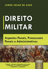 Capa do livro: Direito Militar, Jorge Cesar de Assis