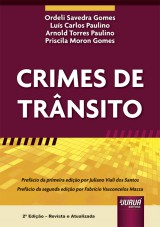 Capa do livro: Crimes de Trnsito, Ordeli Savedra Gomes, Lus Carlos Paulino, Arnold Torres Paulino e Priscila Moron Gomes