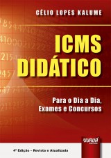 Capa do livro: ICMS Didático, Célio Lopes Kalume
