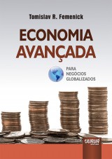 Capa do livro: Economia Avançada, Tomislav R. Femenick
