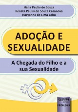 Capa do livro: Adoção e Sexualidade, Hália Pauliv de Souza, Renata Pauliv de Souza Casanova e Haryanna de Lima-Lobo