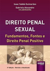 Capa do livro: Direito Penal Sexual, 3ª Edição - Revista e Atualizada, Isaac Sabbá Guimarães - Colaboradora: Gabriela Alexandre