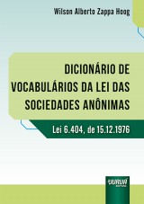 Capa do livro: Dicionrio de Vocabulrios da Lei das Sociedades Annimas, Wilson Alberto Zappa Hoog