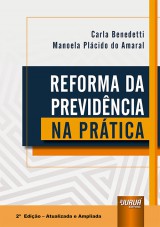 Capa do livro: Reforma da Previdência na Prática, Carla Benedetti e Manoela Plácido do Amaral