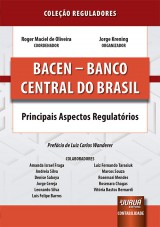 Capa do livro: BACEN - Banco Central do Brasil, Coordenador: Roger Maciel de Oliveira - Organizador: Jorge Krening