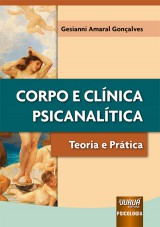 Capa do livro: Corpo e Clnica Psicanaltica, Gesianni Amaral Gonalves