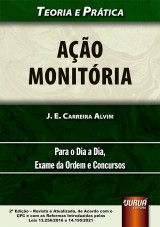 Capa do livro: Ao Monitria - Teoria e Prtica - Para o Dia a Dia, Exame da Ordem e Concursos - de Acordo com o CPC e com as Reformas Introduzidas pelas Leis 13.256/2016 e 14.195/2021 - 2 Edio - Revista e Atualizada, J. E. Carreira Alvim