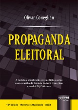 Capa do livro: Propaganda Eleitoral, 15ª Edição - Revista e Atualizada 2022, Olivar Coneglian