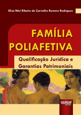 Capa do livro: Famlia Poliafetiva - Qualificao Jurdica e Garantias Patrimoniais, Elisa Nri Ribeiro de Carvalho Romero Rodrigues