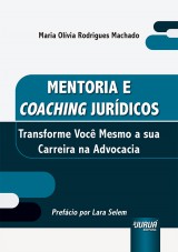 Capa do livro: Mentoria e Coaching Jurídicos, Maria Olívia Rodrigues Machado