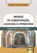 Capa do livro: Modos de Subjetivao, Loucura e Literatura, Gustavo da Silva Machado