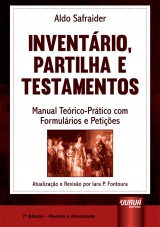 Capa do livro: Inventário, Partilha & Testamentos, Aldo Safraider - Atualização e Revisão por Iara P. Fontoura