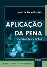 Capa do livro: Aplicação da Pena, 5ª Edição - Revista, Atualizada e Ampliada, Inacio de Carvalho Neto
