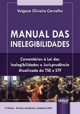 Capa do livro: Manual das Inelegibilidades, Volgane Oliveira Carvalho