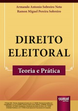 Capa do livro: Direito Eleitoral, Armando Antonio Sobreiro Neto e Ramon Miguel Pereira Sobreiro